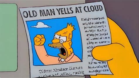 OldManYellsAtCloud.jpg